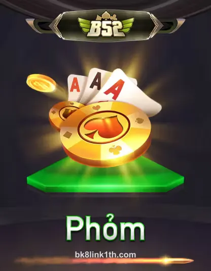 Hình ảnh B52 Phom tại bk8 casino